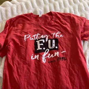 PUTTING THE F.U. IN FUN TEE